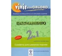 Vivir con calidad . Razonamiento 2.1 | José Francisco González Ramírez