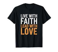Vivir con fe Liderar con Amor Esperanza Inspiración Cristiano Camiseta