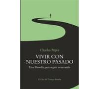 Vivir Con Nuestro Pasado