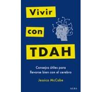 Vivir con TDAH (Educación y Salud)