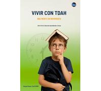Vivir con TDAH: Una Mente en Movimiento (Aprendiendo a Crecer)