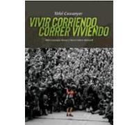 Vivir Corriendo Correr Viviendo