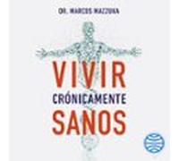 Vivir crónicamente sanos