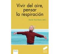 Vivir Del Aire Pensar La Respiración