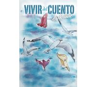 Vivir del cuento