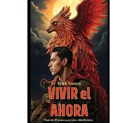 Vivir el Ahora: Guia Estoica de 31 dias