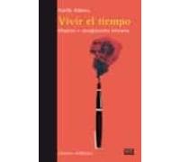 Vivir El Tiempo: Mujeres E Imaginacion Literaria