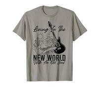 Vivir en el nuevo mundo con un alma vieja Camiseta