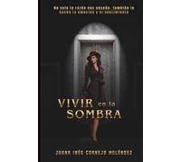 Vivir en la sombra: No solo la razón nos enseña, también lo hacen la emoción y el sentimiento