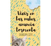 Vivir En Las Nubes Anuncia Tormenta