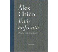 Vivir Enfrente: Nueve Conversaciones