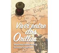 Vivir entre dos orillas