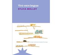 Vivir entre lenguas: (NE) (NOVELA)