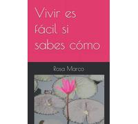 Vivir es fácil si sabes como
