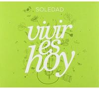 Soledad - Vivir Es Hoy