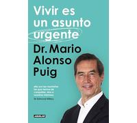 Vivir es un asunto urgente (Divulgación)