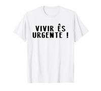 Vivir Es Urgente Camiseta