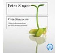 Vivir Éticamente (audiolibro)