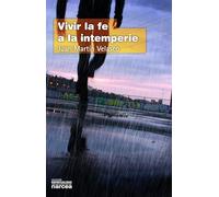 Vivir La fe a La Intemperie: 287 (Espiritualidad)