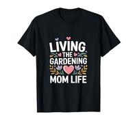 Vivir La Jardinería Mamá Vida Flores Corazones Camiseta