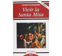 Vivir la Santa Misa (Patmos)