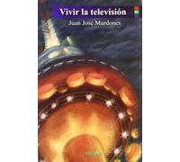 Vivir la televisión (Libros Abiertos)