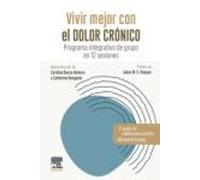 Vivir Mejor Con El Dolor Crónico