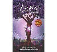 VIVIR: Mi alma tiene cosas que hacer