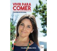 Vivir para comer: coaching nutricional