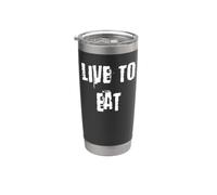 Vivir para comer Vaso térmico de acero inoxidable de doble pared
