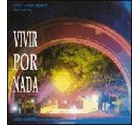 Vivir por nada [Banda Sonora Original] [BSO]