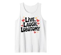 Vivir, Reír, Lobotomía Humor Seco Divertido Psiquiatra Camiseta sin Mangas
