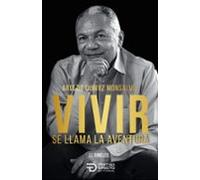 Vivir Se Llama La Aventura (ebook)