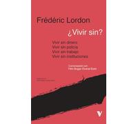 ¿Vivir sin? Instituciones, policía, trabajo, dinero…: Conversación con Félix Boggio Éwanjé-Épée (GENERAL)