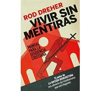 Vivir Sin mentiras: Manual para la disidencia cristiana: 80 (NUEVO ENSAYO)
