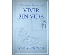 Vivir sin vida (Carolina)