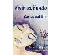 Vivir soñando
