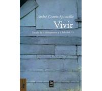 Vivir: Tratado de la desesperanza y la felicidad/2: 24 (Mínimo Tránsito)
