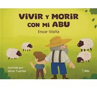 Vivir y morir con mi abu