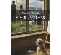 Vivir y volver