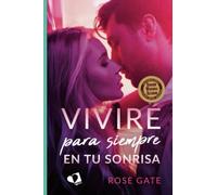 Viviré para siempre en tu sonrisa (MIL AMORES)