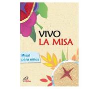 VIVO LA MISA: Misal para niños (Arcoíris)