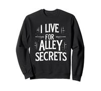 Vivo por los secretos del callejón Humor urbano Sudadera