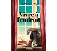 Vivre À Lendroit (ebook)