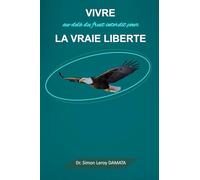 Vivre au-delà du fruit interdit pour la vraie liberté