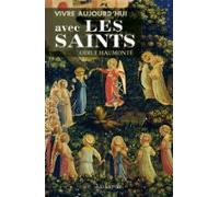 Vivre Aujourdhui Avec Les Saints (ebook)