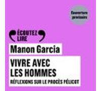 Vivre Avec Les Hommes. Réflexions Sur Le Procès Pelicot (audiolibro)