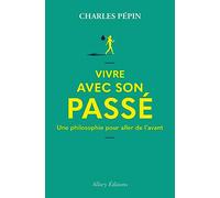 Vivre avec son passé