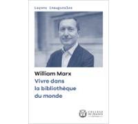 Vivre Dans La Bibliothèque Du Monde (ebook)