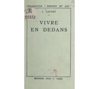 Vivre En Dedans (ebook)